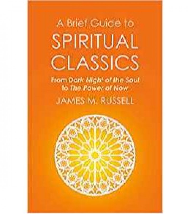 A Brief Guide To Spiritual Classics