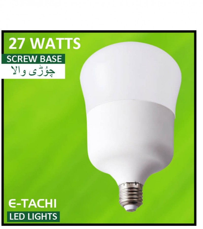 E Tachi 27w LED Bulb 27 WATTS T Shape Energy Saver