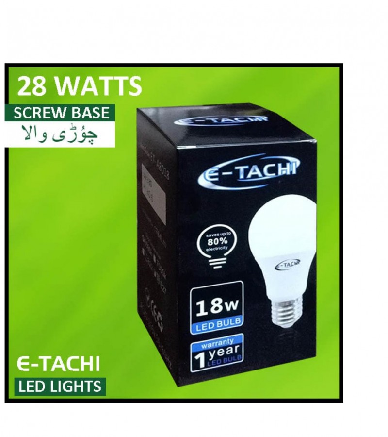 E Tachi LED Bulb 18W Watt Energy Saver - E27 Screw Base