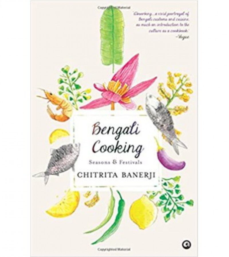 Bengali Cooking (Seasons & Festivals)