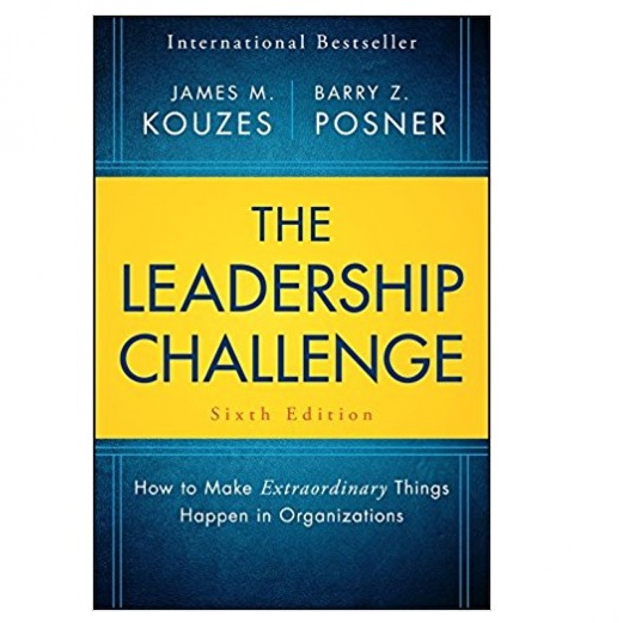 The Leadership Challenge: How To Make Extraordinary Things Happen In Organizations