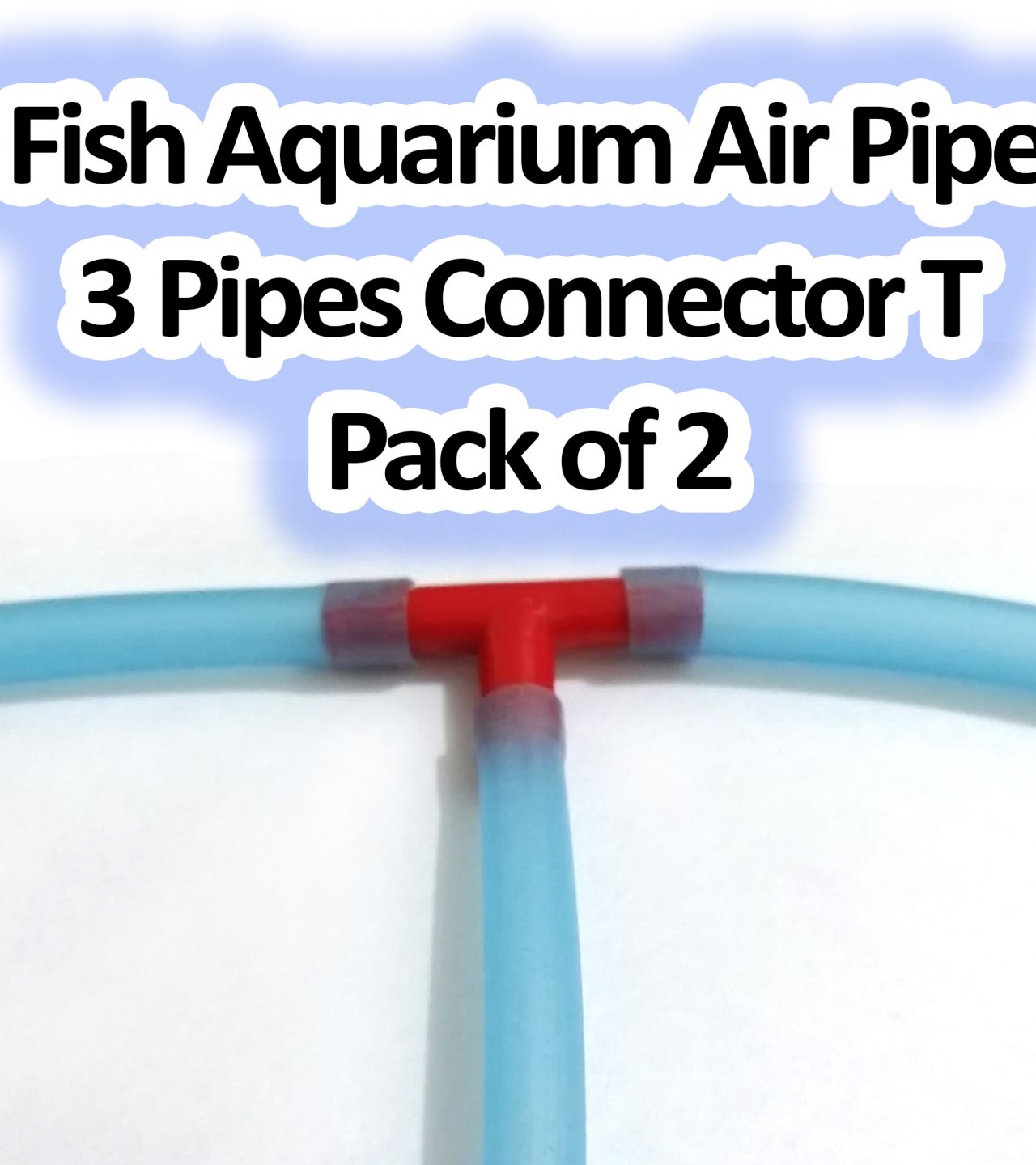 Fish Aquarium Air Pipe 3 Way Connector T - Pack of 2