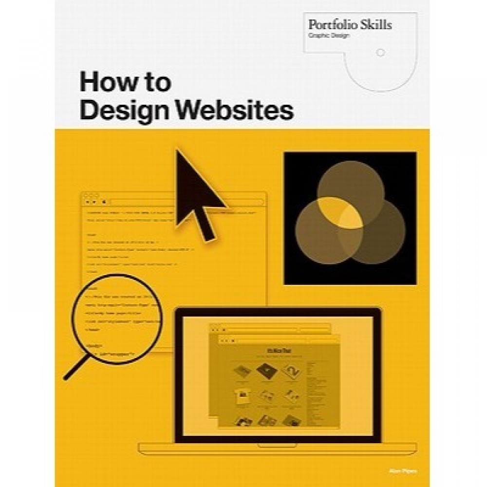 How to Design a Website - Portfolio Skills By Alan Pipes - Paperback-2011