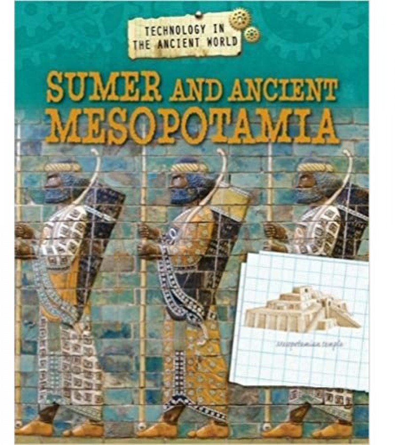 Sumer And Ancient Mesopotamia