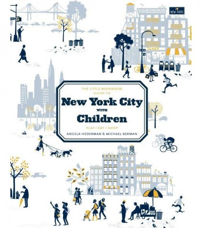 The Little Bookroom Guide To New York City With Children