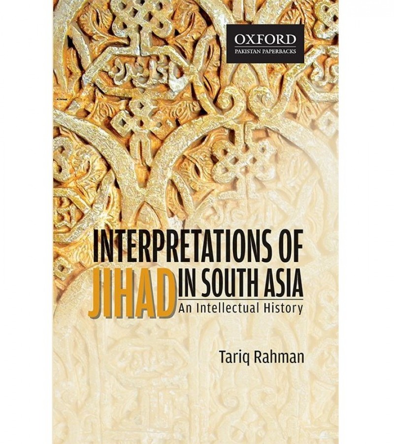 Interpretations Of Jihad In South Asia