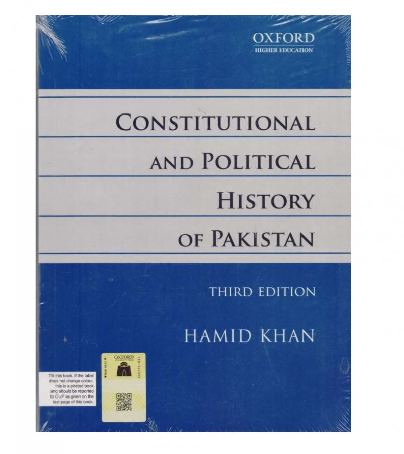 Oxford Constitutional and Political History of Pakistan by Hamid khan