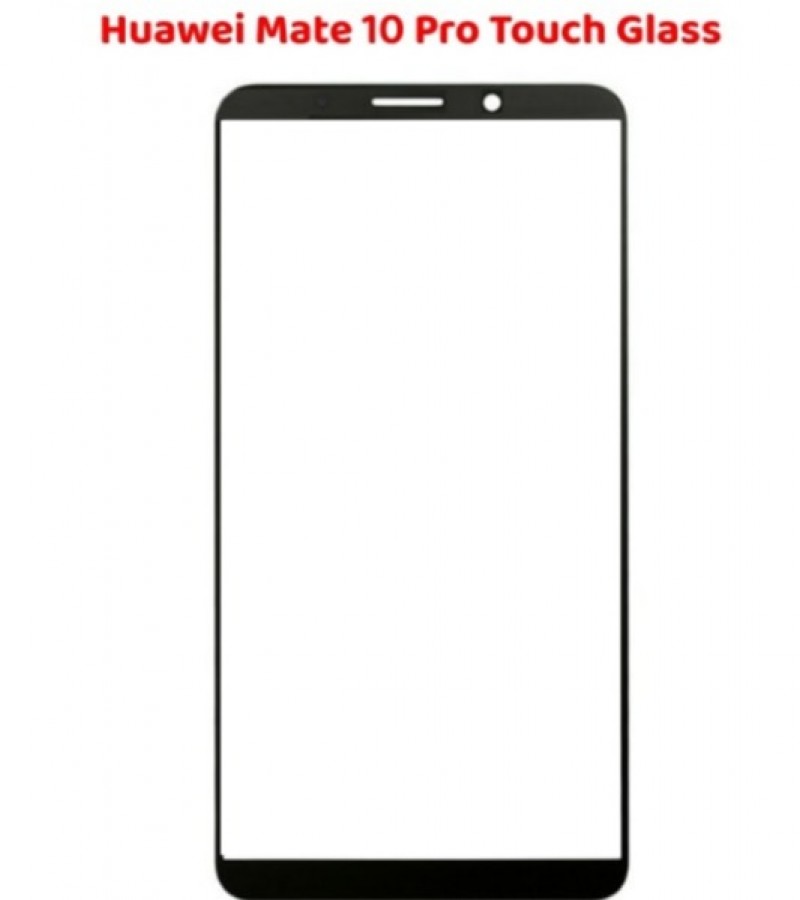 Huawei Mate 10 Pro OCA+Touch Glass Digitizer Replacement (Only Touch Glass Not Panel)