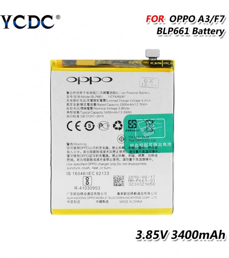 OPPO F7 , A3 Battery Replacement For BLP661 Battery With 3400mAh Capacity-Silver