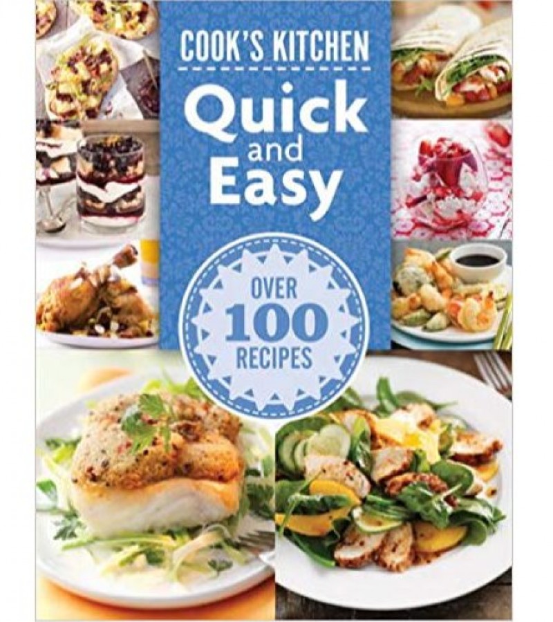 Quick And Easy (Cook's Kitchen)