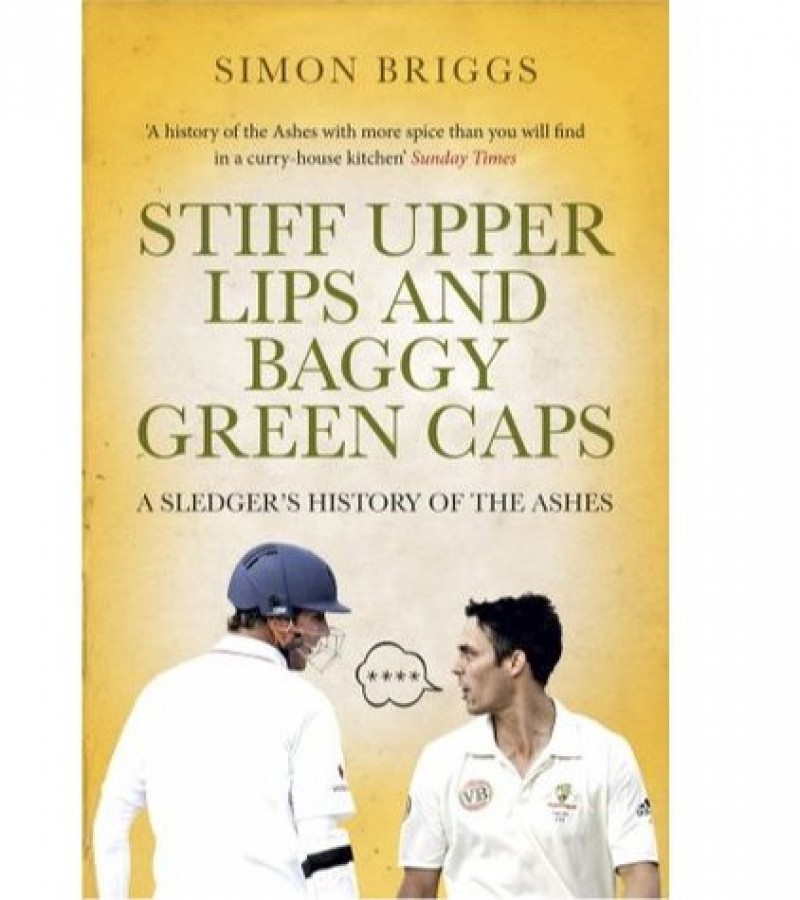 Stiff Upper Lips And Baggy Green Caps