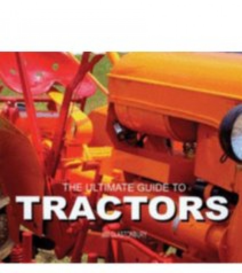 The Ultimate Guide To Tractors