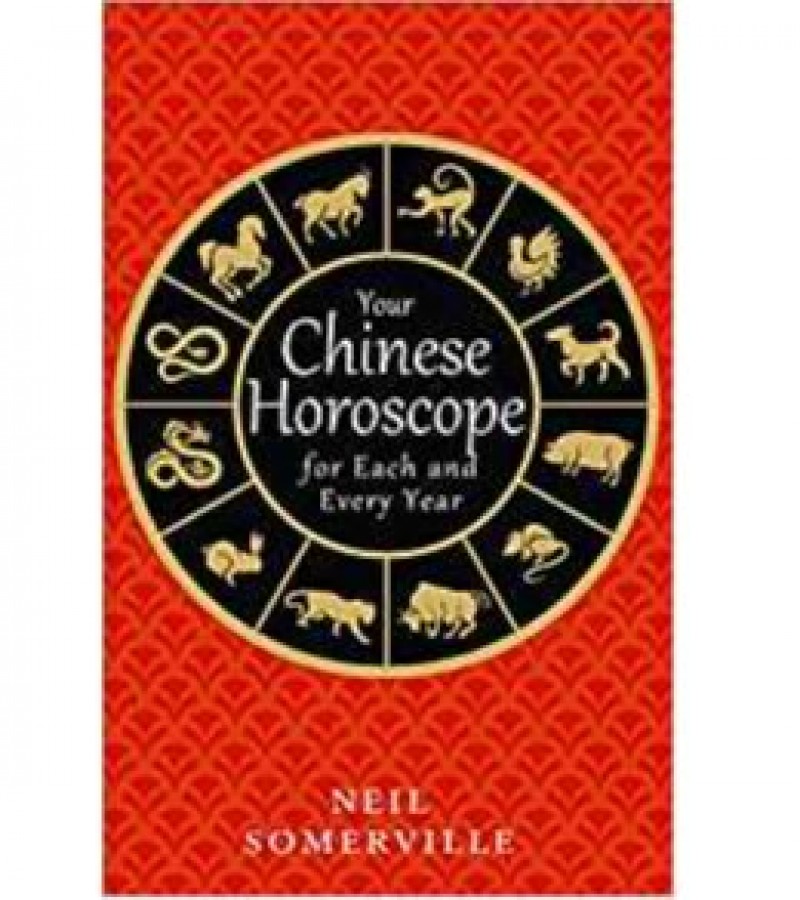 Your Chinese Horoscope For Each And Every Year