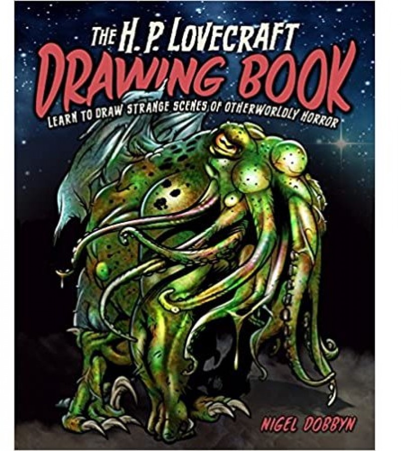 The H. P. Lovecraft Drawing Book