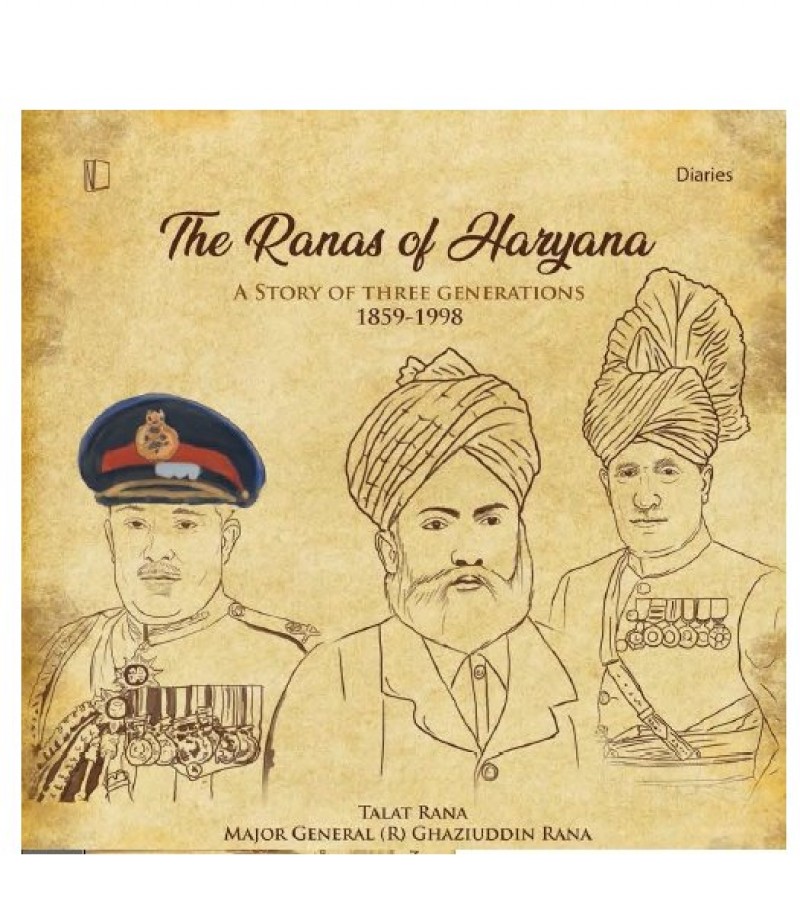 The Ranas Of Haryana A Story Of Three Generations (1859-1998)