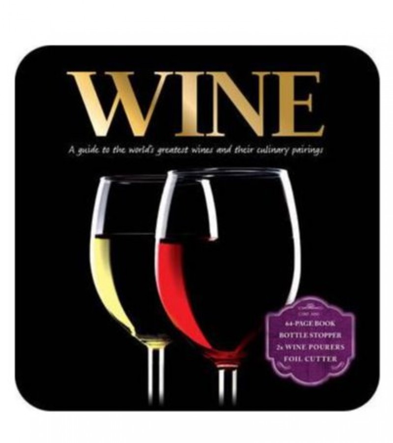 Wine A Guide To The World's Greatest Wines